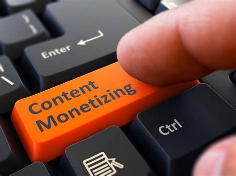 Monetize your Content 